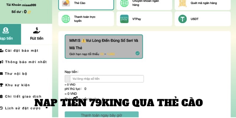 Dễ dàng nạp tiền 79king bằng thẻ cào 