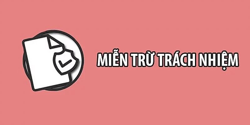 Mục đích của chính sách miễn trừ trách nhiệm 79King 