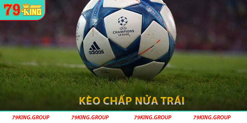 Kèo chấp nửa trái