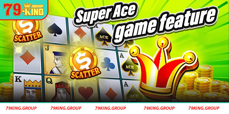 Siêu Cấp ACE là gì